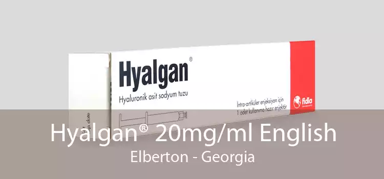 Hyalgan® 20mg/ml English Elberton - Georgia