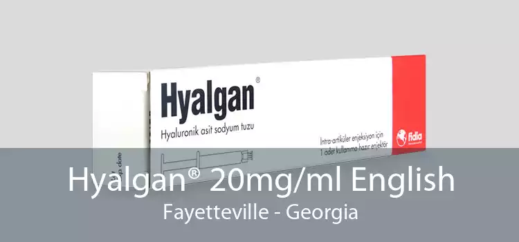 Hyalgan® 20mg/ml English Fayetteville - Georgia
