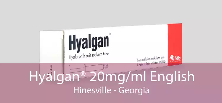 Hyalgan® 20mg/ml English Hinesville - Georgia