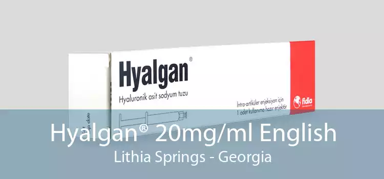 Hyalgan® 20mg/ml English Lithia Springs - Georgia
