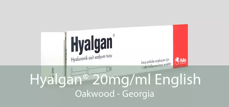 Hyalgan® 20mg/ml English Oakwood - Georgia