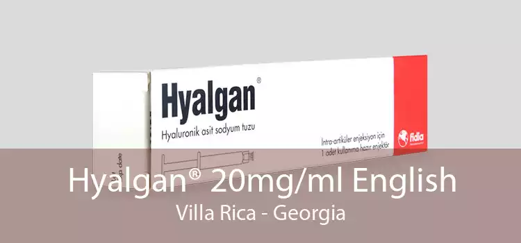 Hyalgan® 20mg/ml English Villa Rica - Georgia