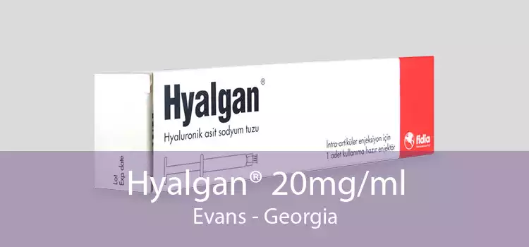 Hyalgan® 20mg/ml Evans - Georgia