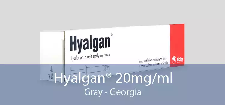 Hyalgan® 20mg/ml Gray - Georgia