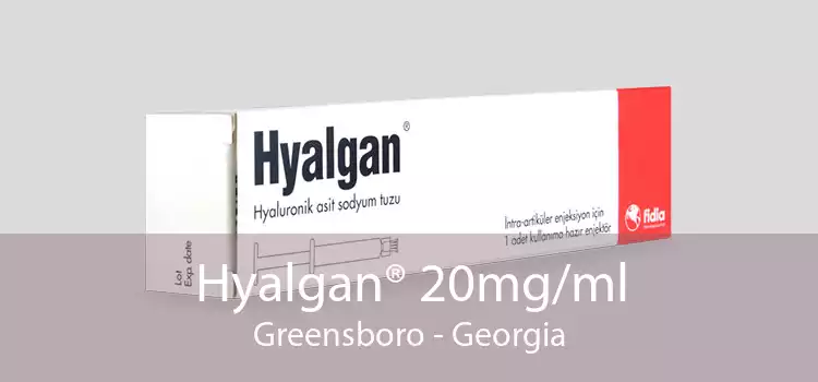 Hyalgan® 20mg/ml Greensboro - Georgia