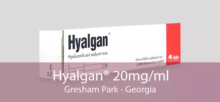 Hyalgan® 20mg/ml Gresham Park - Georgia