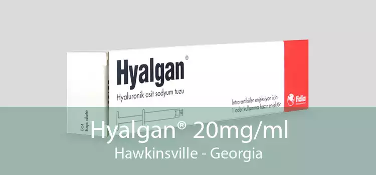 Hyalgan® 20mg/ml Hawkinsville - Georgia