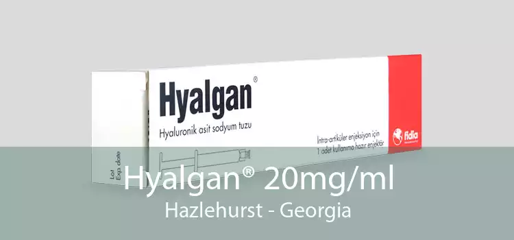 Hyalgan® 20mg/ml Hazlehurst - Georgia