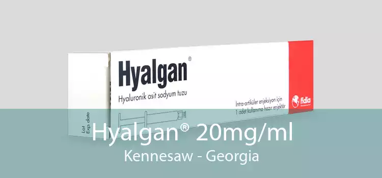 Hyalgan® 20mg/ml Kennesaw - Georgia