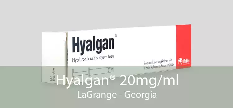 Hyalgan® 20mg/ml LaGrange - Georgia