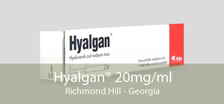 Hyalgan® 20mg/ml Richmond Hill - Georgia