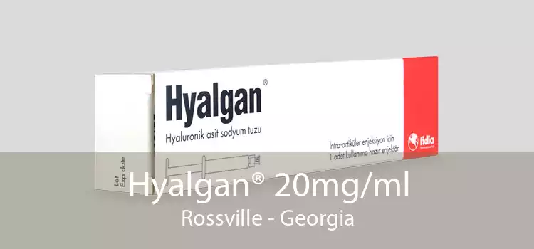 Hyalgan® 20mg/ml Rossville - Georgia