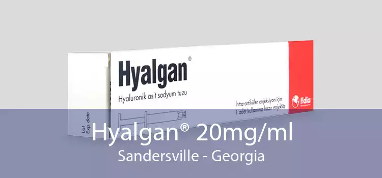 Hyalgan® 20mg/ml Sandersville - Georgia