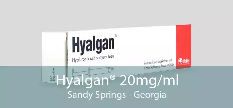Hyalgan® 20mg/ml Sandy Springs - Georgia