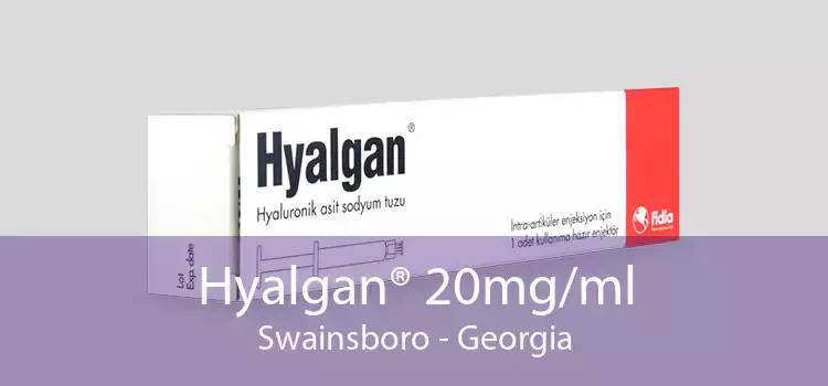 Hyalgan® 20mg/ml Swainsboro - Georgia