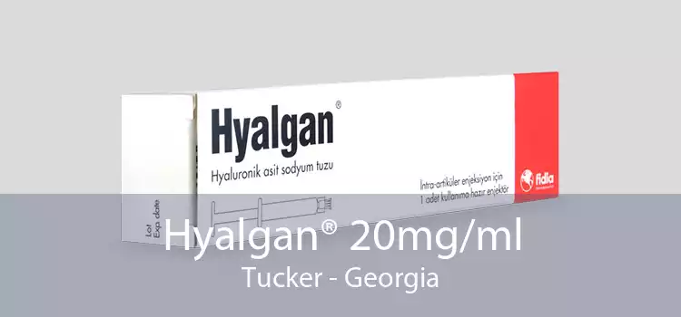 Hyalgan® 20mg/ml Tucker - Georgia