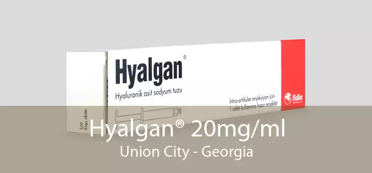 Hyalgan® 20mg/ml Union City - Georgia