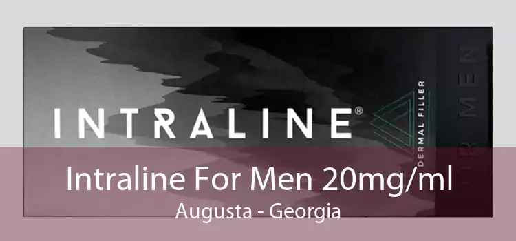 Intraline For Men 20mg/ml Augusta - Georgia