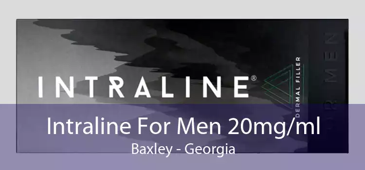 Intraline For Men 20mg/ml Baxley - Georgia