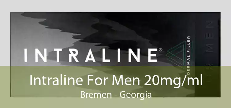 Intraline For Men 20mg/ml Bremen - Georgia