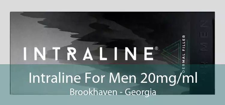 Intraline For Men 20mg/ml Brookhaven - Georgia