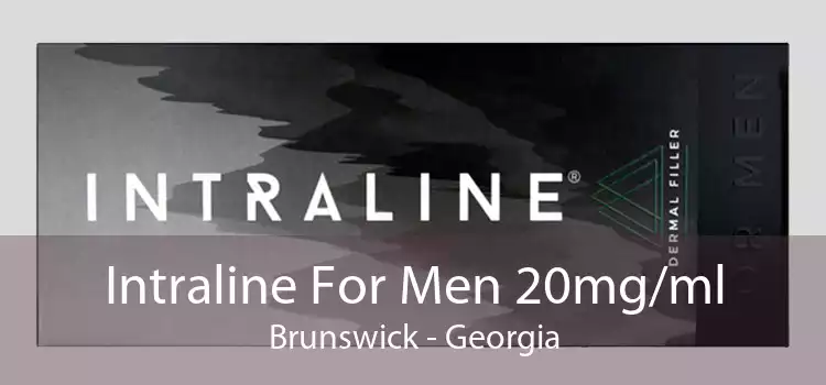 Intraline For Men 20mg/ml Brunswick - Georgia