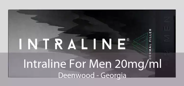 Intraline For Men 20mg/ml Deenwood - Georgia
