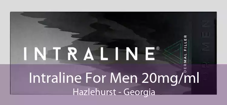 Intraline For Men 20mg/ml Hazlehurst - Georgia