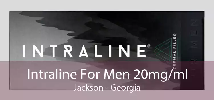 Intraline For Men 20mg/ml Jackson - Georgia