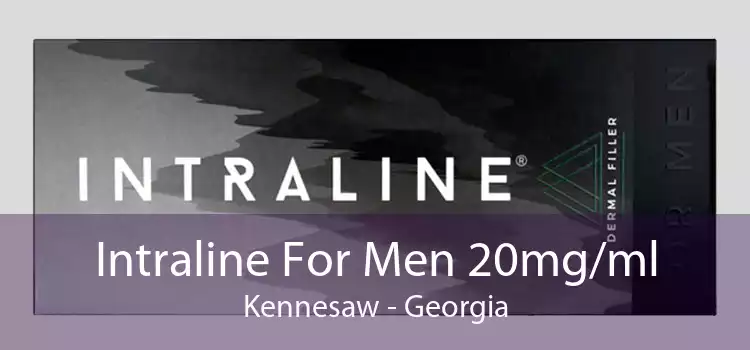 Intraline For Men 20mg/ml Kennesaw - Georgia