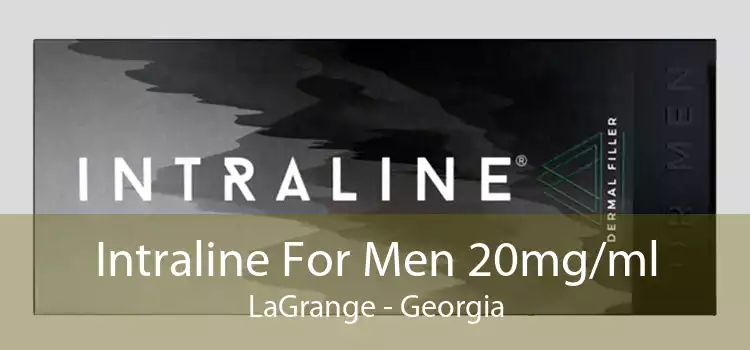 Intraline For Men 20mg/ml LaGrange - Georgia