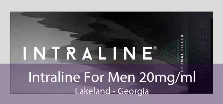 Intraline For Men 20mg/ml Lakeland - Georgia