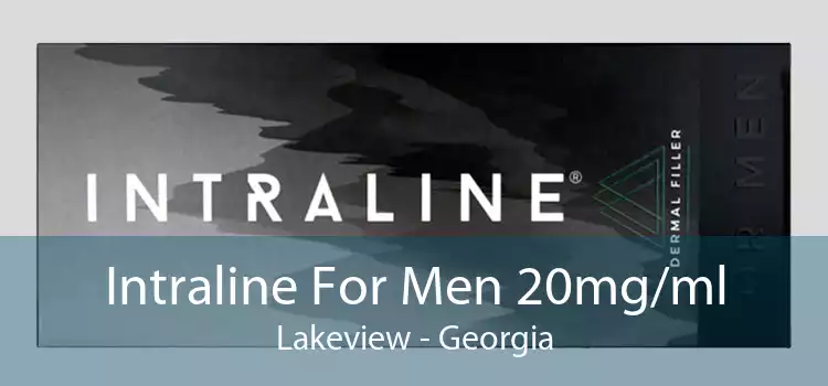 Intraline For Men 20mg/ml Lakeview - Georgia