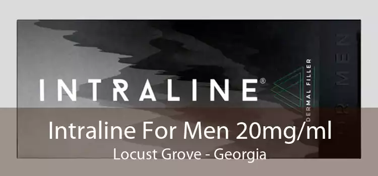 Intraline For Men 20mg/ml Locust Grove - Georgia