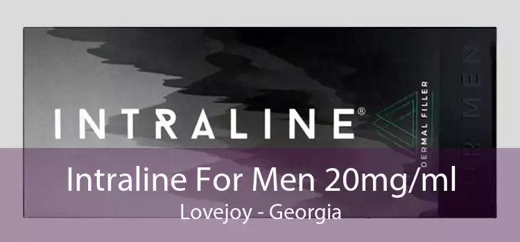 Intraline For Men 20mg/ml Lovejoy - Georgia