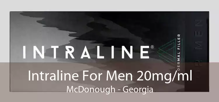 Intraline For Men 20mg/ml McDonough - Georgia