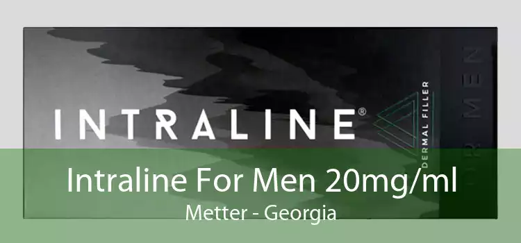 Intraline For Men 20mg/ml Metter - Georgia