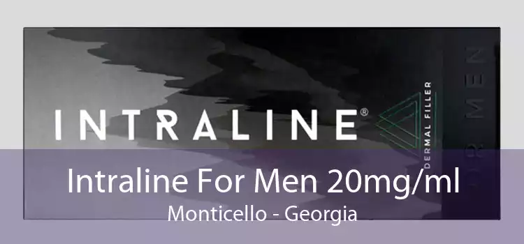 Intraline For Men 20mg/ml Monticello - Georgia