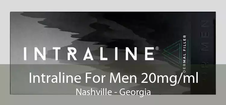 Intraline For Men 20mg/ml Nashville - Georgia