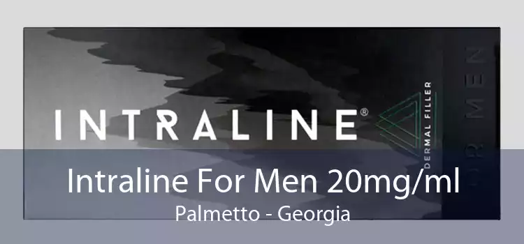 Intraline For Men 20mg/ml Palmetto - Georgia