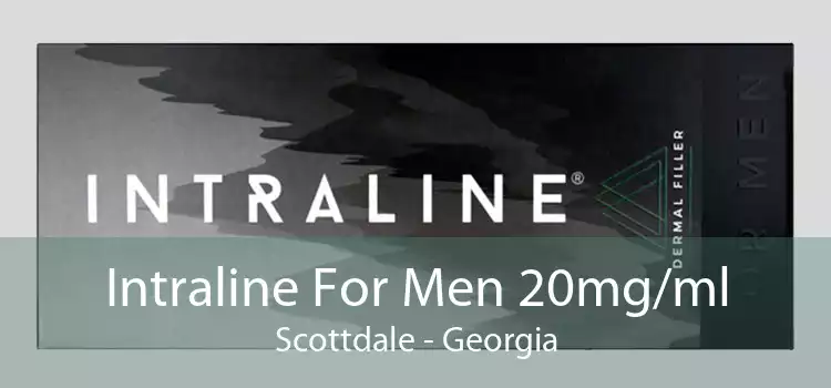 Intraline For Men 20mg/ml Scottdale - Georgia
