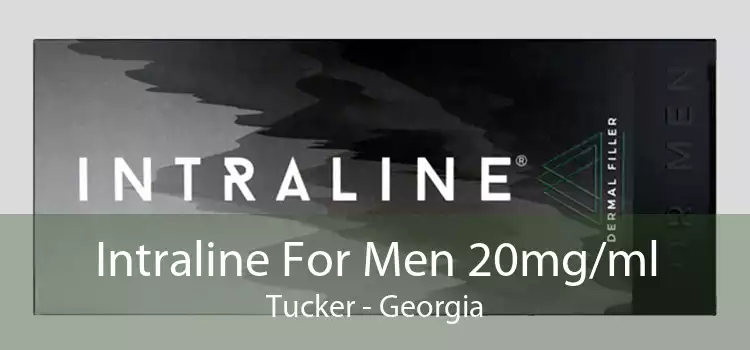 Intraline For Men 20mg/ml Tucker - Georgia