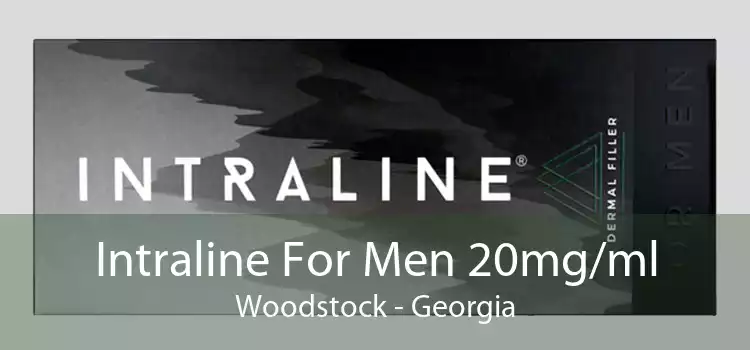 Intraline For Men 20mg/ml Woodstock - Georgia