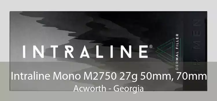 Intraline Mono M2750 27g 50mm, 70mm Acworth - Georgia