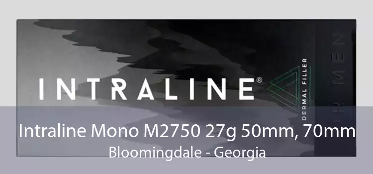 Intraline Mono M2750 27g 50mm, 70mm Bloomingdale - Georgia