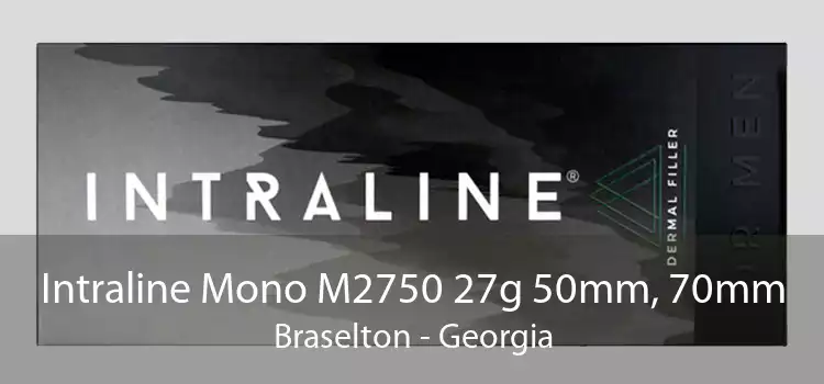 Intraline Mono M2750 27g 50mm, 70mm Braselton - Georgia