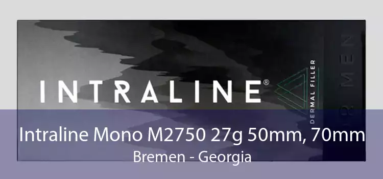 Intraline Mono M2750 27g 50mm, 70mm Bremen - Georgia