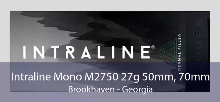 Intraline Mono M2750 27g 50mm, 70mm Brookhaven - Georgia