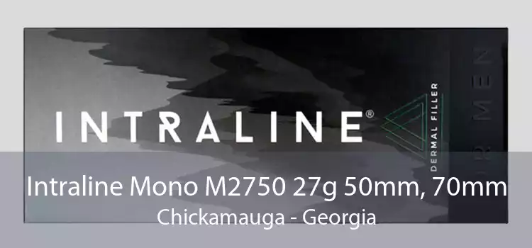 Intraline Mono M2750 27g 50mm, 70mm Chickamauga - Georgia