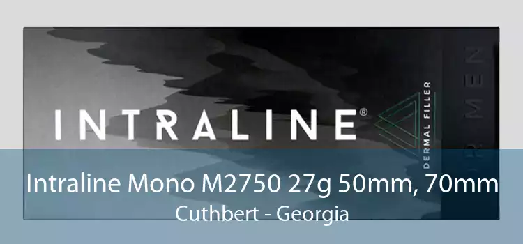 Intraline Mono M2750 27g 50mm, 70mm Cuthbert - Georgia